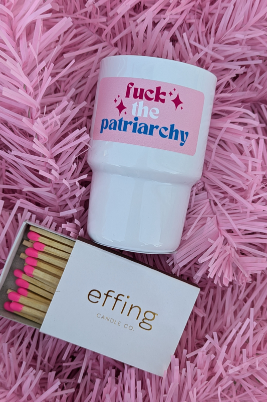 F*ck The Patriarchy Mini Tumbler Candle