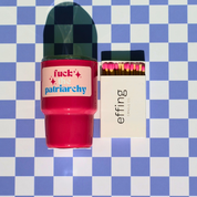 F*ck The Patriarchy Mini Tumbler Candle