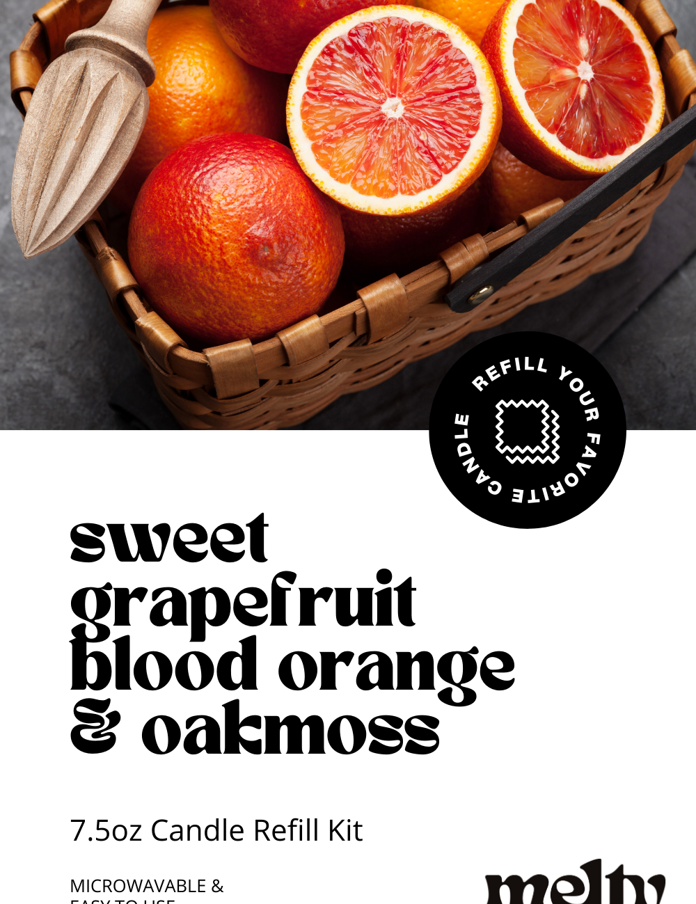 sweet grapefruit, blood orange, oakmoss, and sandalwood candle refill 