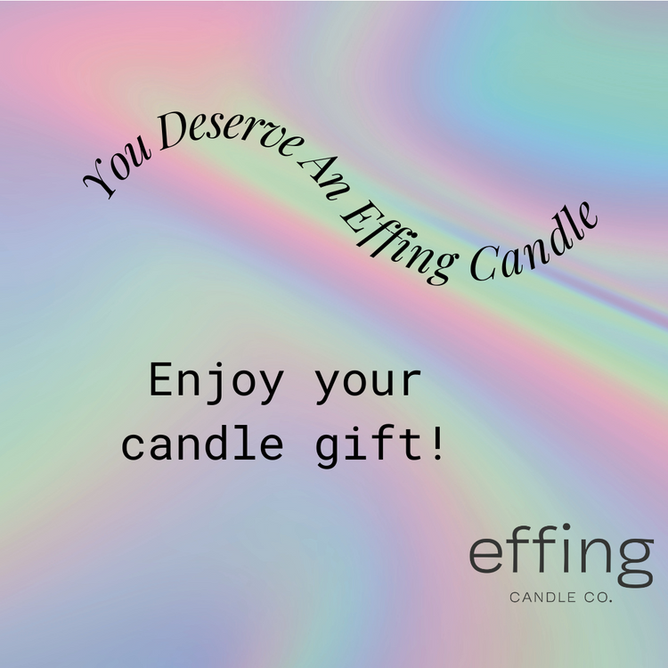 Effing Candle Co. E-Gift Card